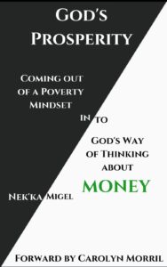 Read God's Prosperity and let Nek'ka Help you Choose to Succeed